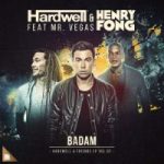 Hardwell/Henry Fong/Mr Vegas